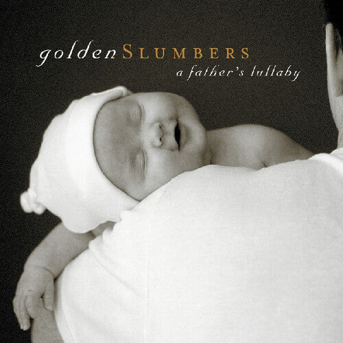 Golden Slumbers: A Father's Lullaby / Various - Golden Slumbers: A Father's Lullaby / Various - Music CD