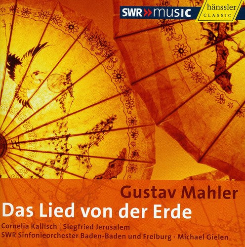 Mahler / Gielen / Jerusalem / Kallisch / Swrb - Das Lied Von Der Erde - Music CD