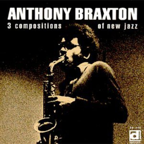 Braxton,anthony - 3 Compositions Of New Jazz - Music CD