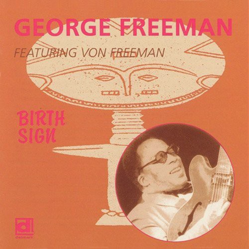 Freeman,george - Birth Sign - Music CD