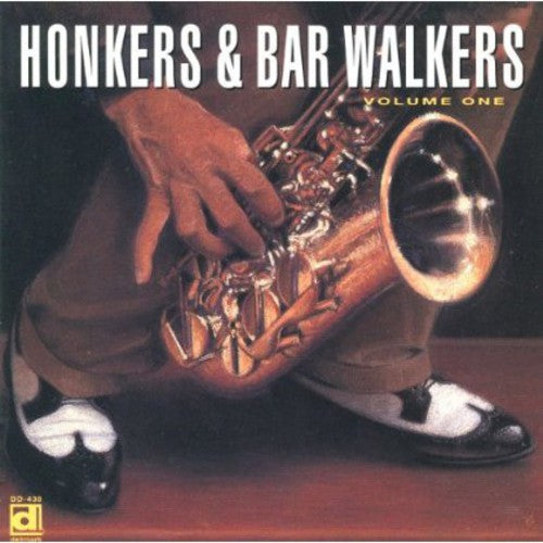 Honkers & Bar Walkers 1 / Various - Honkers & Bar Walkers 1 / Various - Music CD