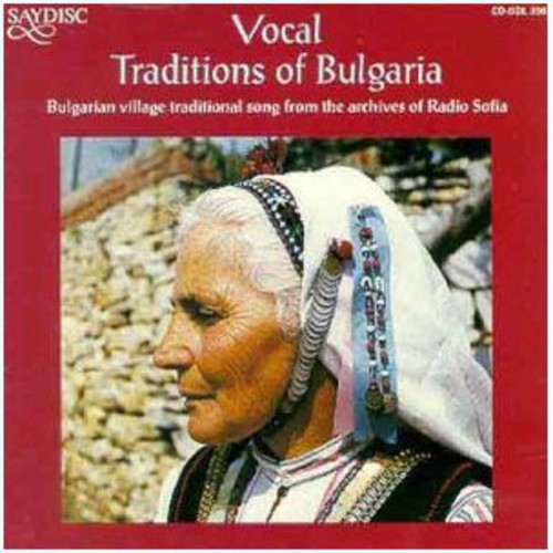 Vocal Traditions Of Bulgaria / Various - Vocal Traditions Of Bulgaria / Various - Music CD