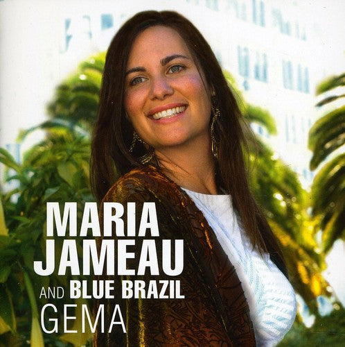 Maria Jameau /Blue Brazil - Gema Music CD