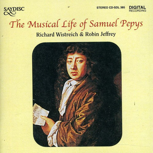 Pepys,samuel - Musical Life Of Samuel Pepys - Music CD
