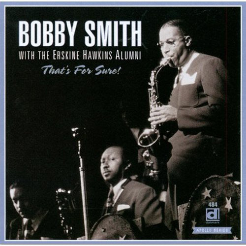 Smith,bobby / Hawkins,erskine Alumni - That's For Sure - Music CD