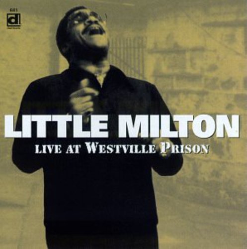 Little Milton - Live At Westville Prison - Music CD