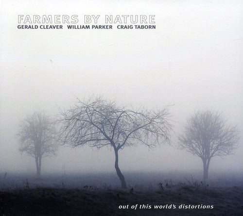 Farmers By Nature - Out of This Worlds Distortions Music CD