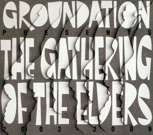 Groundation - Gathering Of The Elders (2002-2009) - Music CD