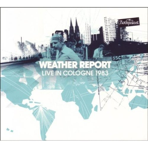 Weather Report - Live In Cologne 1983 - Music CD