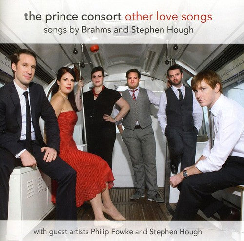 Brahms / Hough / Prince Consort - Other Love Songs - Super Audio CD