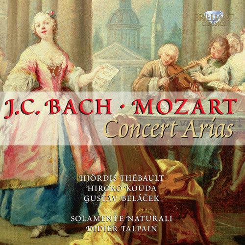 Mozart / Bach / Talpain / Solamente Naturali - Complete Concert Arias With Obligato Instruments - Music CD