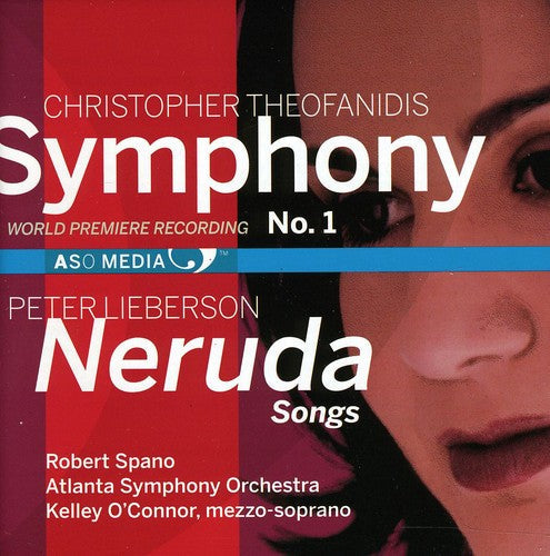 Lieberson / Theofanidis / Oconnor / Aso / Spano - Neruda Songs / Symphony 1 - Music CD