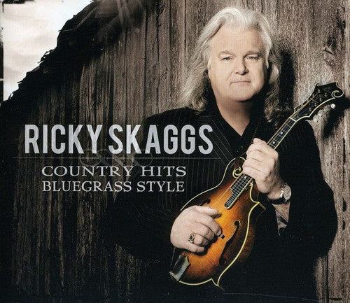 Skaggs,ricky - Country Hits: Bluegrass Style - Music CD