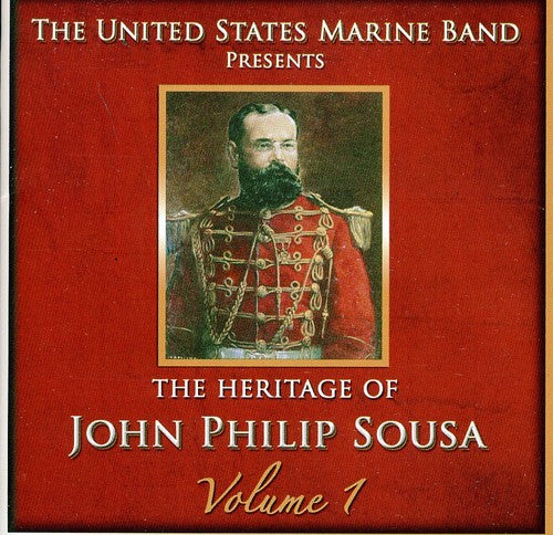 Us Marine Band - Heritage Of John Philip Sousa 1 - Music CD