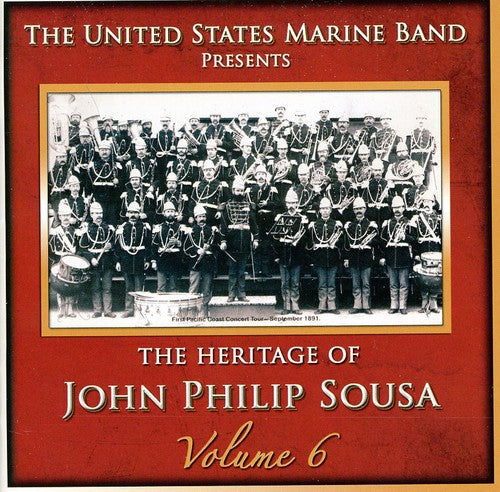 Us Marine Band - Heritage Of John Philip Sousa 6 - Music CD