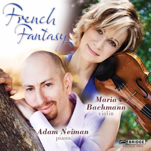 Debussy / Franck / Bachmann / Neiman - French Fantasy - Music CD