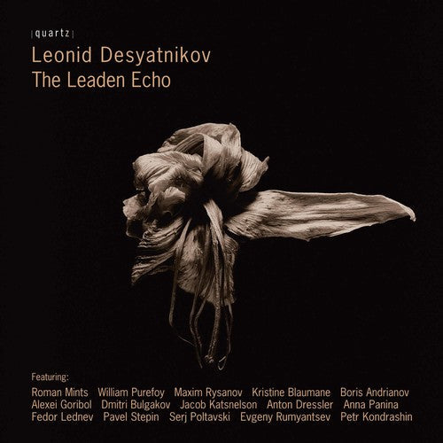 Desyatnikov / Mints / Rysanov / Purefoy / Lednev - Leaden Echo - Music CD