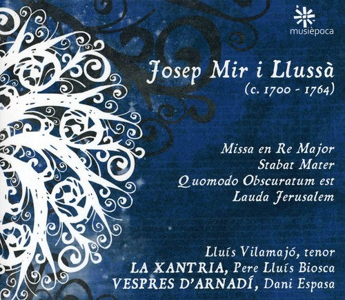 Mir I Llussa / Vilamajo / Xantria - Missa In D & Stabat Mater - Music CD