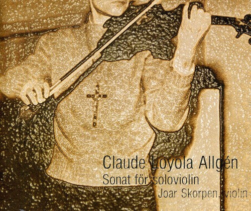 Allgen / Skorpen,joar - Sonat For Soloviolin - Music CD