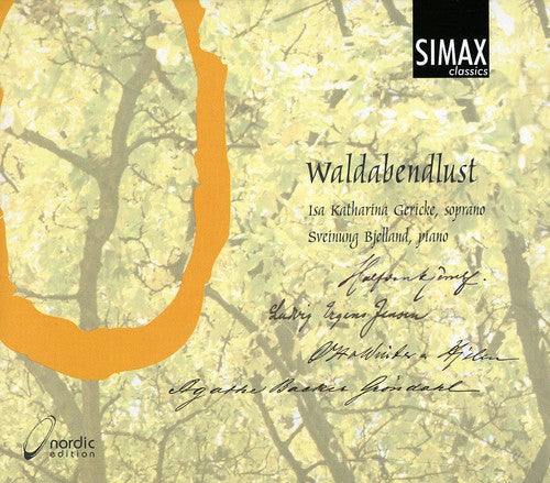 Grondahl / Irgens-jensen / Bjelland / Gericke - Waldabendlust - Music CD