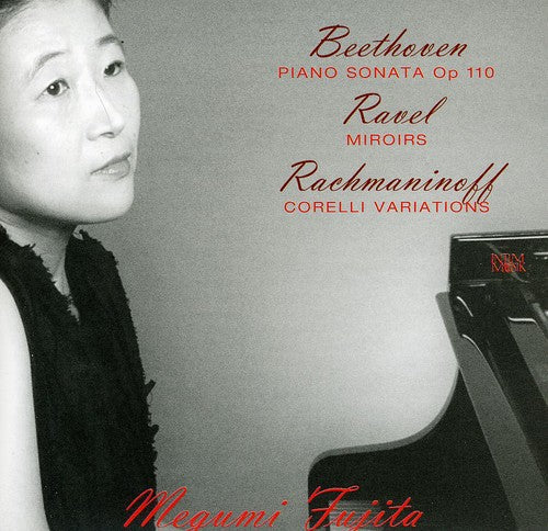 Megumi Fujita - Beethoven Ravel Rachmaninoff Music CD