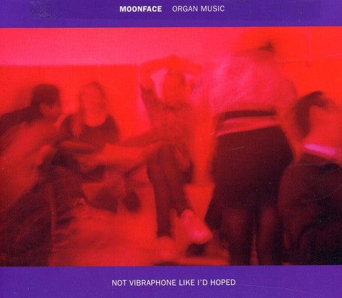 Moonface - Organ Music Not Vibraphone Like Id Hoped - Music CD