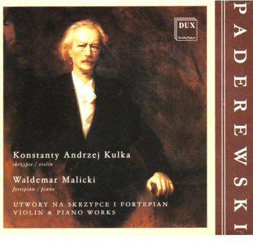 Paderewski / Kulka / Malicki - Violin & Piano Works - Music CD