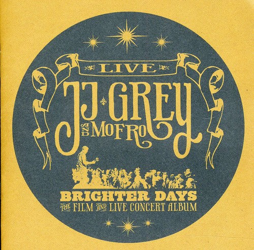 Grey,jj & Mofro - Brighter Days - Music CD