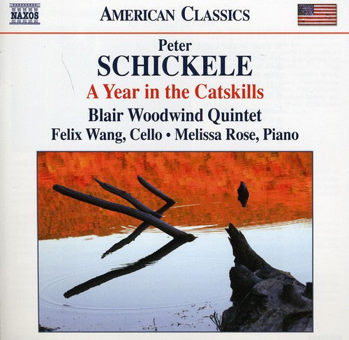 Schickele / Blair Woodwind Quintet / Wang / Rose - Year In The Catskills - Music CD
