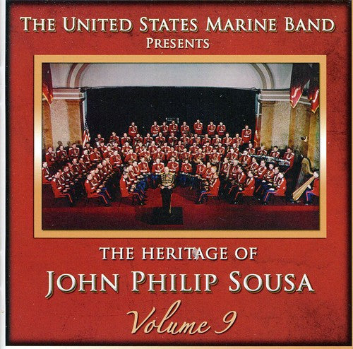 Us Marine Band - Heritage Of John Philip Sousa 9 - Music CD