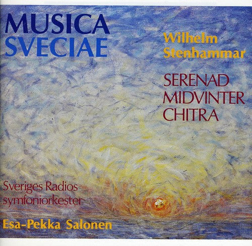 Stenhammar / Swedish Radio Sym Orch - Serenade / Midwinter / Chitra - Music CD