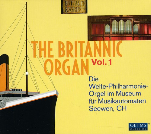Mozart / Grieg / Beethoven / Berlioz / Rumsey - Britannic Organ 1 - Music CD