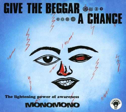Monomono - Give The Beggar A Chance - Music CD