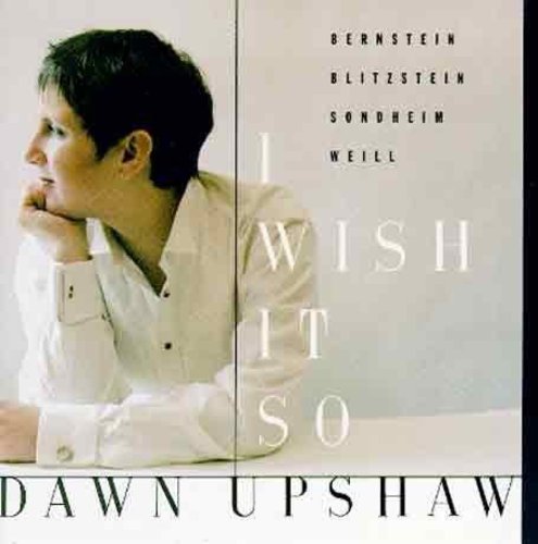 Upshaw,dawn / Stern,eric - I Wish It So - Music CD