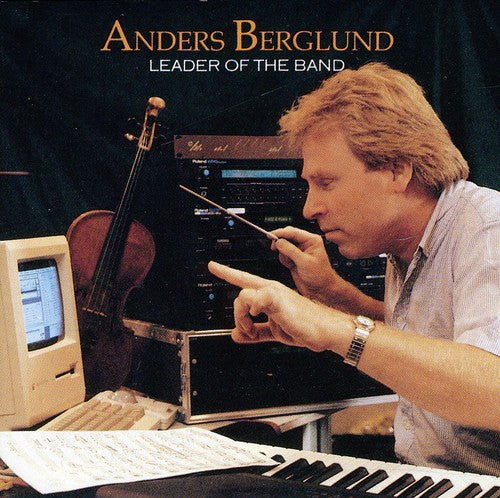 Berglund,anders - Leader Of The Band - Music CD