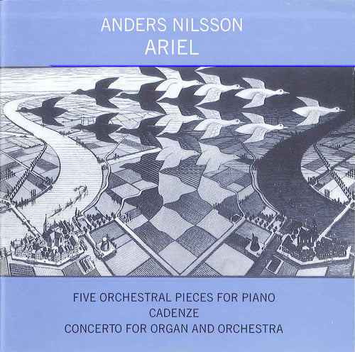 Nilsson / - Ariel / Pieces For Piano / Cadenze - Music CD