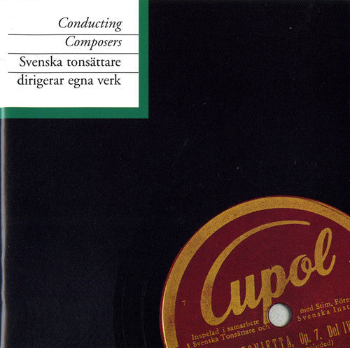 Westberg / Berg / Atterberg / Kgl Folharmoniska - Svenska Tonsattare Dirigerar - Music CD
