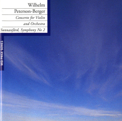 Peterson-berger / Pierrou / Westerberg - Concerto For Violin & Orch / Sym No. 2 Sunnanfard - Music CD