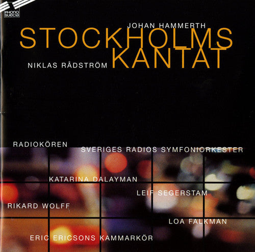 Hammerth,johan / Sveriges Radios Symfoniorkester - Stockholms Kantat - Music CD