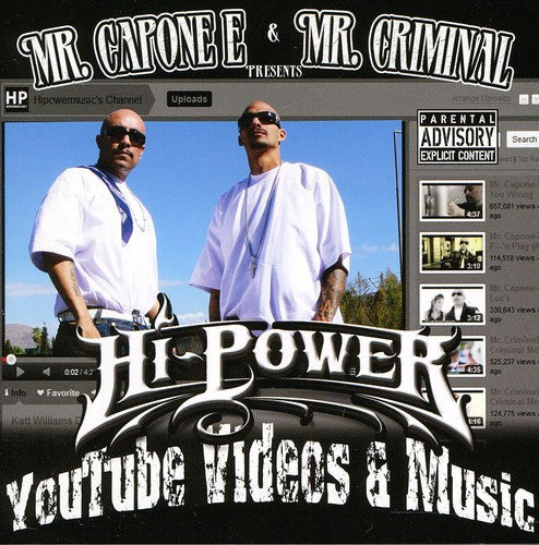 Mr Capone-E & Mr Criminal Presents - Hipowermusic.Com Videos Music CD