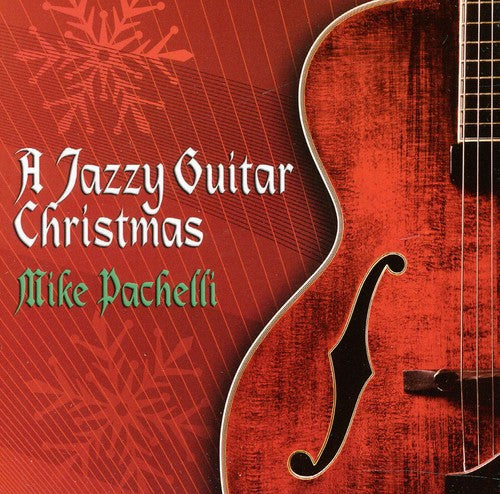 Pachelli,mike - Jazzy Guitar Christmas - Music CD