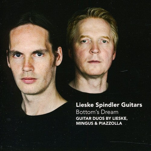 Lieske / Spindler / Mingus / Piazzolla - Bottom's Dream - Music CD
