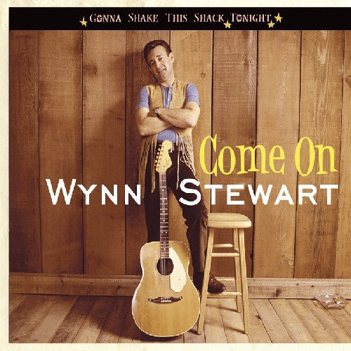 Stewart,wynn - Come On-gonna Shake This Shack Tonight - Music CD