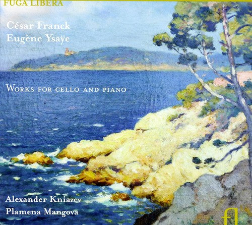Franck / Kniazev / Mangova / Ysaye - Works For Cello & Piano - Music CD