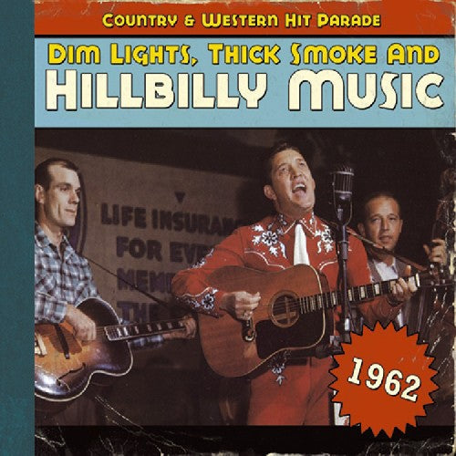 1962-dim Lights Thick Smoke & Hilbilly Music Count - 1962-dim Lights Thick Smoke & Hilbilly Music Count - Music CD