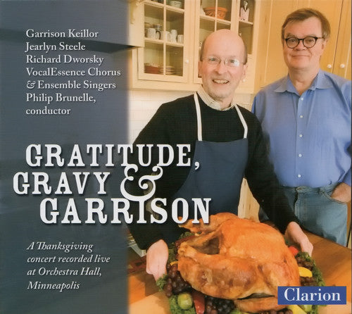 Keillor / Verdi / Newman / Brown / Thompson - Gratitude Gravy & Garrison - Music CD