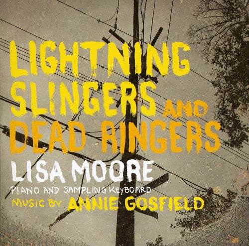 Gosfield / Moore,lisa - Lightning Slingers & Dead Ringers - Music CD