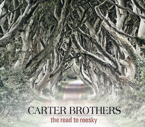 Carter Brothers - Road to Roosky Music CD