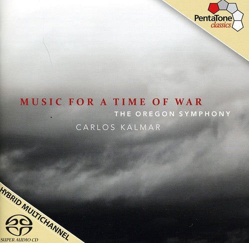 Ives / Adams / Britten / Oregon Symphony / Kalmar - Music For A Time Of War - Super Audio CD
