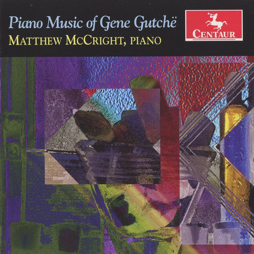 Matthew Mccright - Piano Music of Gene Gutche Music CD